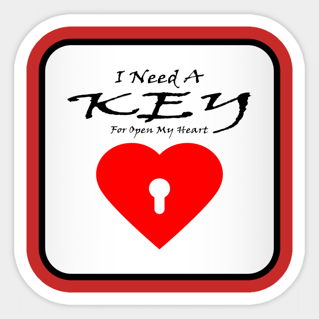 I need Key for open my heart Sticker by Danian0789